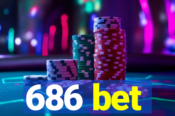 686 bet